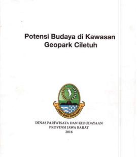 Potensi Budaya di Kawasan Geopark Ciletuh oleh Dinas Pariwisata dan Kebudayaan Provinsi Jawa Bara...