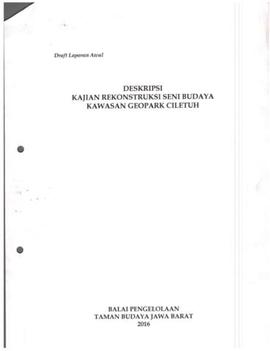 Deskripsi Kajian Rekonstruksi Seni Budaya Kawasan Geopark Ciletuh. Tahun 2016